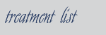 Treatment list